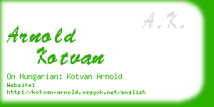 arnold kotvan business card